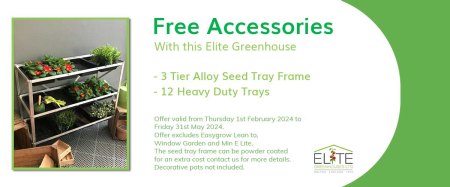 Elite Greenhouse Packages - Free Accessories - Seed Trays